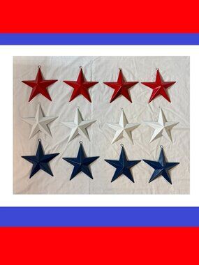Set of Twelve (12) 4 Red 4 White 4 Blue Painted Tin Stars 6 3/4" wide 16006B